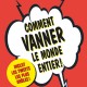 « Comment vanner le monde entier! », c’est le titre du nouveau livre signé Florian Gazan. L’animateur de FUN RADIO et de France 4