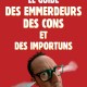 Le co-créateur des Gérards, la cérémonie qui récompense chaque année les plus mauvais animateurs et les plus mauvaises émissions de télé