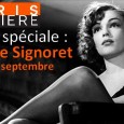 30 ans après sa disparition, Paris Première rend hommage à Simone Signoret en lui consacrant une soirée spéciale ce mardi 29 septembre. On vous dit tout. En debut de soirée, […]