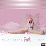 Nicki Minaj Pink Friday